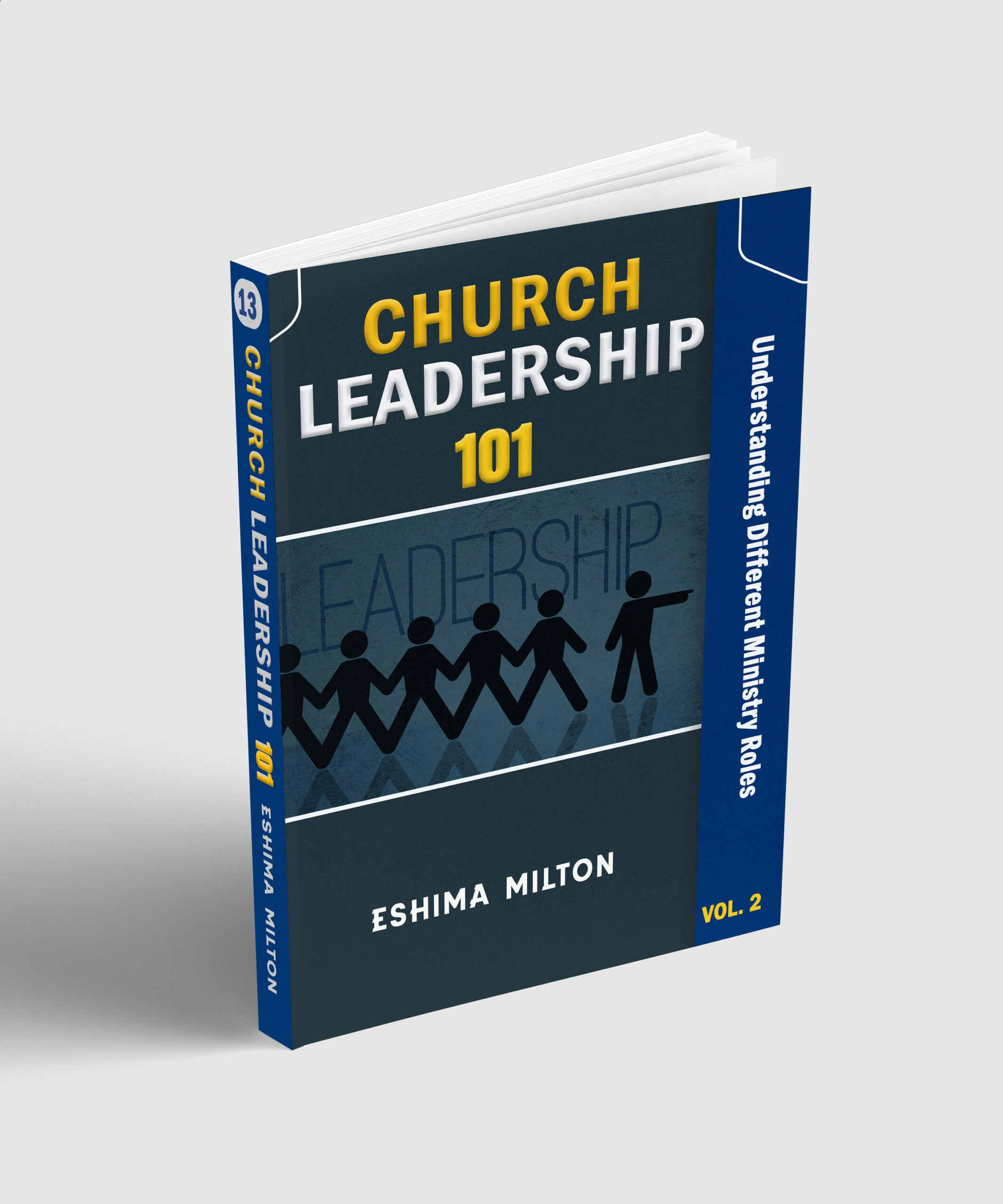 Church Leadership 101 Vol 2