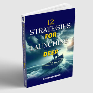 12 Strategies for Launching Deep