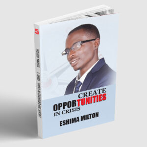 Create opportunitiesw in Crisis